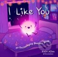 Kniha: I Like You (Kate Allan). , 2023