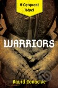 Kniha: Warriors (David Donachie). , 2024