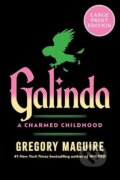 Kniha: Galinda (Gregory Maguire). HarperCollins, 2026
