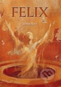 Kniha: Felix (Janko Neri). Togga, 2026