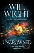 Kniha: Uncrowned (Will Wight). MacMillan, 2027