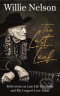 Kniha: The Last Leaf (Willie Nelson). Canongate Books, 2026