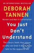 You Just Don&#039;t Understand - Deborah Tannen, Virago, 1992