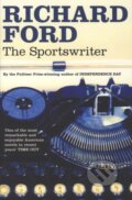 Kniha: The Sportswriter (Richard Ford). Bloomsbury, 2006