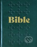 Kniha: Bible (Česká biblická společnost). Česká biblická společnost, 2026