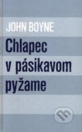 Chlapec v pásikavom pyžame - John Boyne, 2007