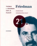 Kniha: Svět je plochý - Stručné dějiny 21.století (Thomas L. Friedman). Academia, 2007