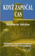 Když započal čas - Zecharia Sitchin, Dobra, 2002
