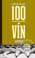 100 najlepších slovenských vín 2007 - Fedor Malík, Marenčin PT, 2007
