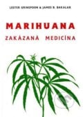 Marihuana zakázaná medicína - Lester Grinspoon, James B. Bakalar, 1996