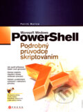 PowerShell - Patrik Malina, Computer Press, 2007