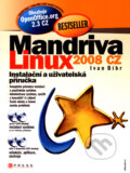 Kniha: Mandriva Linux 2008 CZ (Ivan Bíbr). Computer Press, 2007