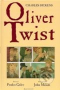 Oliver Twist - Charles Dickens, John Malam, Penko Gelev (ilustrátor), 2007