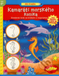 Kniha: Kamaráti morského koníka (Slovart). Slovart, 2007