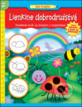 Kniha: Lienkine dobrodružstvá (Slovart). Slovart, 2007