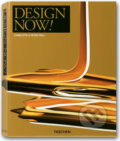Design Now! - Charlotte Fiell, Peter Fiell, 2007