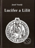Lucifer a Lilit - Josef Veselý, Vodnář, 2007