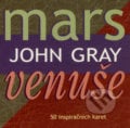Mars a Venuše (50 inspiračních karet) - John Gray, Synergie, 2001
