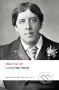 Kniha: Complete Poetry (Isobel Murray a Oscar Wilde). Oxford World Classics, 2009