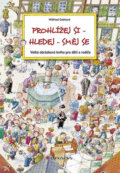 Kniha: Prohlížej si–hledej–směj se (Wilfried Gebhard). Grada, 2012