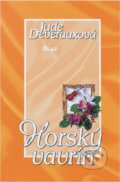 Kniha: Horský vavrín (Jude Deverauxová a Deverauxová Jude). Ikar, 2001