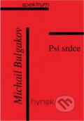 Kniha: Psí srdce (Michail Bulgakov). , 1999