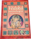 Kniha: Védská astrologie (Komilla Sutton). Knižní klub, 2004