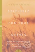 Kniha: Self Help for Your Nerves (Claire Weekes). Thorsons, 1995