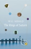 The Rings of Saturn - W.G. Sebald, Vintage, 2002