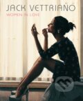 Kniha: Women in Love (Jack Vettriano). Pavilion, 2009