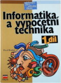 Kniha: Informatika a výpočetní technika pro střední školy (Pavel Roubal). Computer Press, 2000