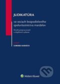 Judikatúra vo veciach bezpodielového spoluvlastníctva manželov - Edmund Horváth, Wolters Kluwer, 2018