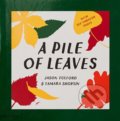 A Pile of Leaves - Tamara Shopsin, Jason Fulford, 2018