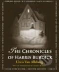 The Chronicles of Harris Burdick - Chris Van Allsburg, Andersen, 2018