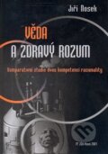 Věda a zdravý rozum - Jiří Nosek, Vydavatelství Západočeské univerzity, 2008