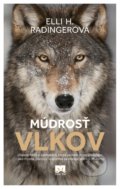 Kniha: Múdrosť vlkov (Elli H. Radinger), 2018 Kniha: Múdrosť vlkov (Elli H. Radinger), 2018