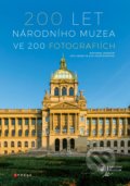 200 let Národního muzea ve 200 fotografiích, CPRESS, 2018