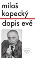 Dopis Evě - Miloš Kopecký, 2014