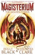 The Golden Tower - Cassandra Clare, Holly Black, 2018