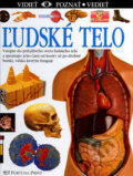 Kniha: Ľudské telo (Steve Parker). Fortuna Print, 2002