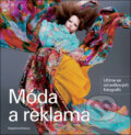 Kniha: Móda a reklama (Magdalene Keaney). Slovart CZ, 2007