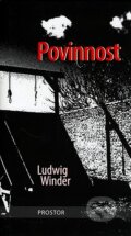 Kniha: Povinnost (Ludwig Winder). Prostor, 2007