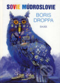 Kniha: Sovie múdroslovie (Boris Droppa). Daxe, 2007