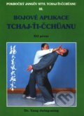 Kniha: Bojové aplikace TCHAJ-ŤI ČCHÜANU 1. (Yang Jwing-ming). CAD PRESS, 2004