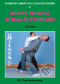 Bojové aplikace TCHAJ-ŤI ČCHÜANU 3. - Yang Jwing-ming, CAD PRESS, 2004
