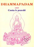 Dhammapadam - Buddha Gotama, 2001