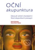 Kniha: Oční akupunktura (Karin Bruckner a Hans-Peter Wutta). Pragma, 2007