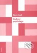 Kniha: Hudební psychologie (Marek Franěk). Karolinum, 2007