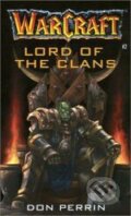 Kniha: Lord of the Clans (Christopher Golden), 2007