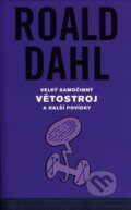 Velký samočinný větostroj a další povídky - Roald Dahl, Volvox Globator, 2007